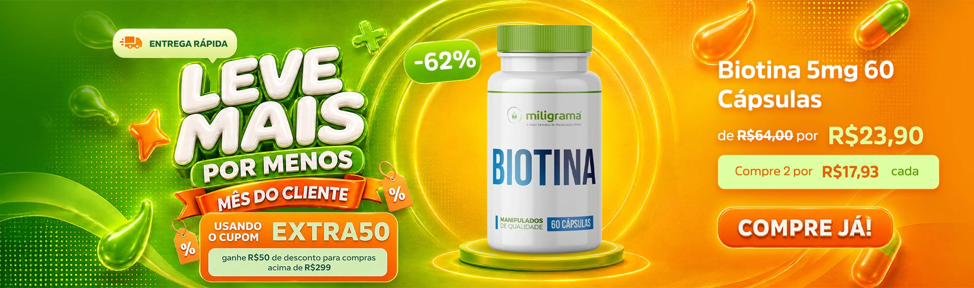 MES DO CLIENTE | BIOTINA 