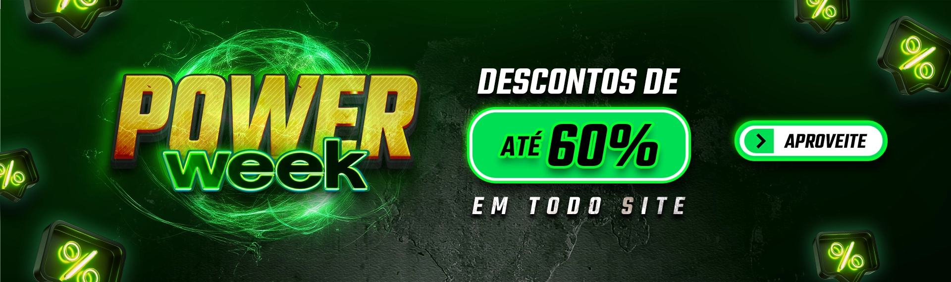 Banner - Principal - Powe Week - Geral