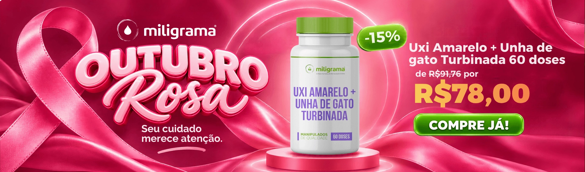 Banner Principal | Outubro Rosa - Uxi Amarelo + Unha de gato Turbinada 60 doses